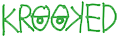 KROOKED